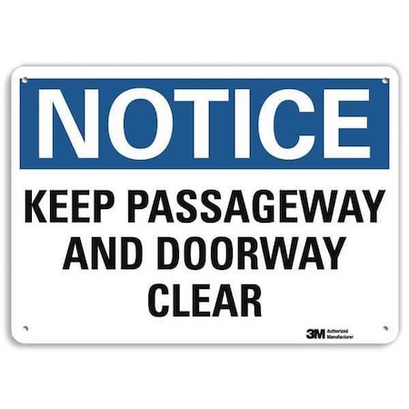 Notice, Keep Passageway and Doorway Clear, 10 in x 14 in, Aluminum, U5-1292-NA_14x10 MPN:U5-1292-NA_14x10
