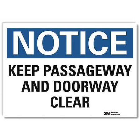 Notice Sign, 5 in H, 7 in W, Reflective Sheeting, Horizontal Rectangle, English, U5-1292-RD_7X5 MPN:U5-1292-RD_7X5