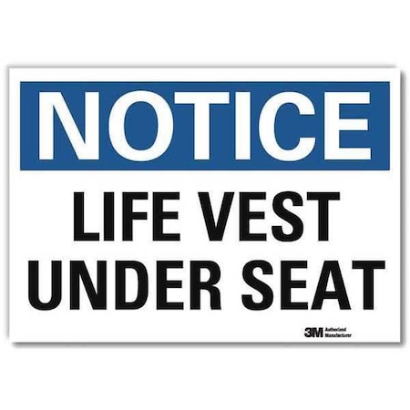Notice, Life Vest Under Seat, 5 in x 7 in, Horizontal Rectangle, Reflective Sheeting, U5-1305-RD_7X5 MPN:U5-1305-RD_7X5