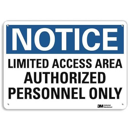 Notice Sign, 7 in H, 10 in W, Aluminum, Vertical Rectangle, English, U5-1307-RA_10X7 MPN:U5-1307-RA_10X7