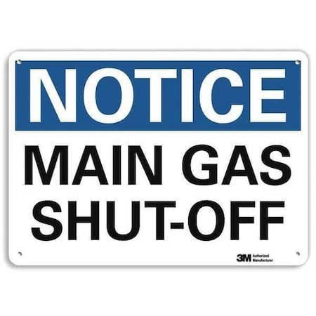 Notice, Main Gas Shut Off, 7 in x 10 in, Vertical Rectangle, Aluminum, U5-1315-NA_10x7 MPN:U5-1315-NA_10x7