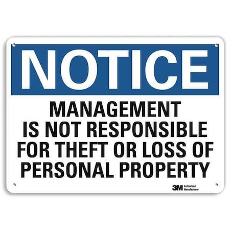 Notice Sign, 7 in H, 10 in W, Aluminum, Vertical Rectangle, English, U5-1319-RA_10X7 MPN:U5-1319-RA_10X7