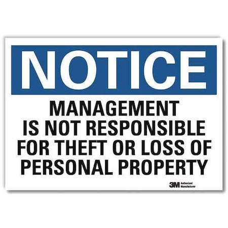 Notice Sign, 5 in H, 7 in W, Reflective Sheeting, Horizontal Rectangle, English, U5-1319-RD_7X5 MPN:U5-1319-RD_7X5