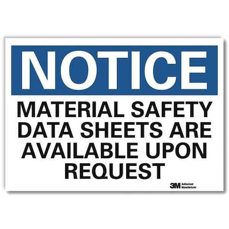 Notice Sign, 5 in Height, 7 in Width, Reflective Sheeting, Horizontal Rectangle, English MPN:U5-1321-RD_7X5