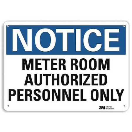 Notice Sign, 7 in H, 10 in W, Aluminum, Vertical Rectangle, English, U5-1324-RA_10X7 MPN:U5-1324-RA_10X7