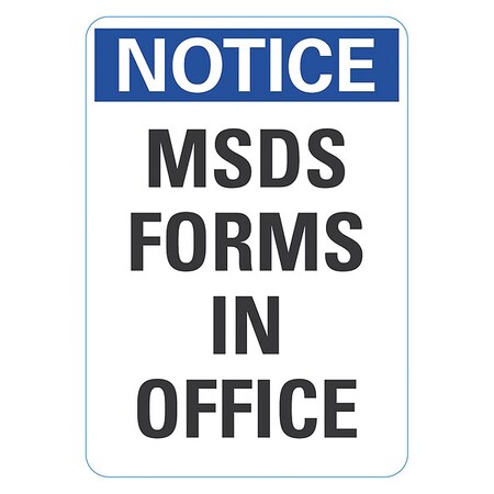 Notice Sign, 14 in Height, 10 in Width, Reflective Sheeting, Vertical Rectangle, English MPN:U5-1329-RD_10X14