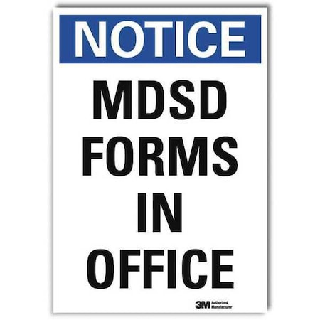 Notice Sign, 10 in Height, 7 in Width, Reflective Sheeting, Horizontal Rectangle, English MPN:U5-1329-RD_7X10