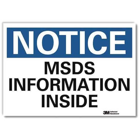 Notice Sign, 5 in Height, 7 in Width, Reflective Sheeting, Horizontal Rectangle, English MPN:U5-1330-RD_7X5