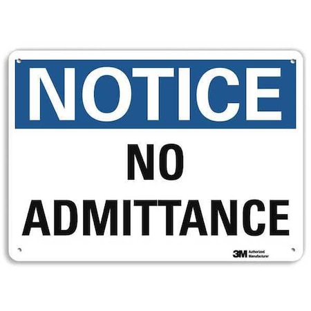 Notice Sign, 7 in H, 10 in W, Plastic, Vertical Rectangle, English, U5-1331-NP_10X7 MPN:U5-1331-NP_10X7