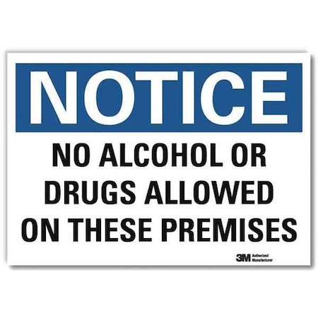 Notice Sign, 5 in H, 7 in W, Reflective Sheeting, Horizontal Rectangle, English, U5-1337-RD_7X5 MPN:U5-1337-RD_7X5
