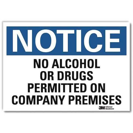 Notice Sign, 5 in H, 7 in W, Reflective Sheeting, Horizontal Rectangle, English, U5-1338-RD_7X5 MPN:U5-1338-RD_7X5