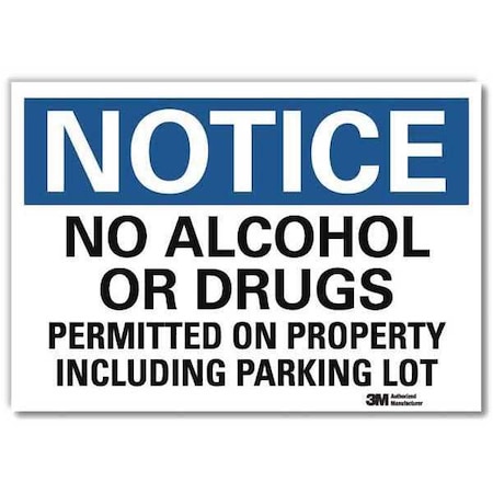 Notice Sign, 7 in H, 10 in W, Reflective Sheeting, Vertical Rectangle, English, U5-1339-RD_10X7 MPN:U5-1339-RD_10X7