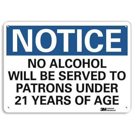 Notice Sign, 10 in H, 14 in W, Aluminum, Horizontal Rectangle, English, U5-1342-NA_14x10 MPN:U5-1342-NA_14x10
