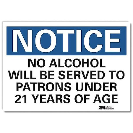 Notice Sign, 5 in H, 7 in W, Reflective Sheeting, Horizontal Rectangle, English, U5-1342-RD_7X5 MPN:U5-1342-RD_7X5