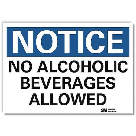 Notice Sign, 5 in H, 7 in W, Reflective Sheeting, Horizontal Rectangle, English, U5-1344-RD_7X5 MPN:U5-1344-RD_7X5
