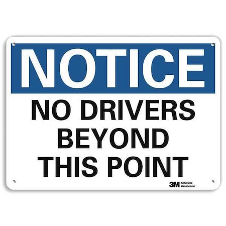 Notice Sign, 7 in H, 10 in W, Aluminum, Vertical Rectangle, English, U5-1361-RA_10X7 MPN:U5-1361-RA_10X7