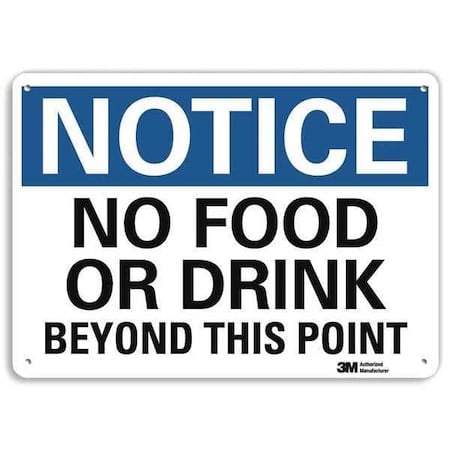 Notice, No Food or Drink Beyond This Point, 10 in x 14 in, Aluminum, U5-1375-NA_14x10 MPN:U5-1375-NA_14x10
