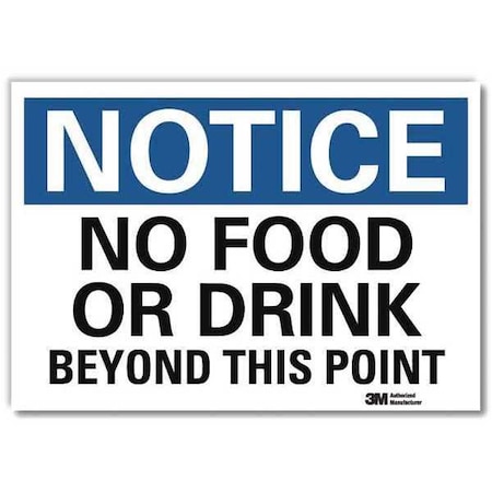 Notice, No Food or Drink Beyond This Point, 7 in x 10 in, Reflective Sheeting, U5-1375-RD_10X7 MPN:U5-1375-RD_10X7