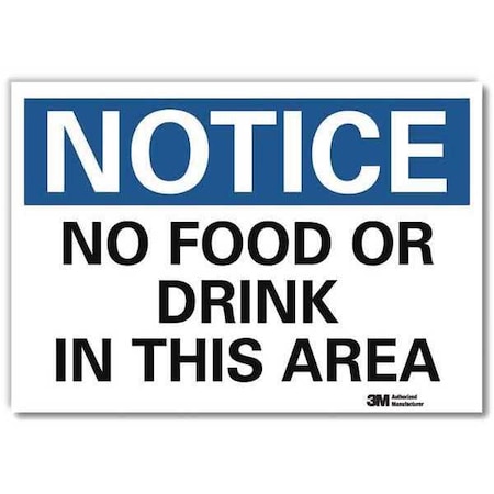 Notice, No Food or Drink In This Area, 7 in x 10 in, Reflective Sheeting, U5-1377-RD_10X7 MPN:U5-1377-RD_10X7