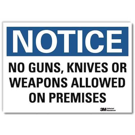 Notice Sign, 5 in H, 7 in W, Reflective Sheeting, Horizontal Rectangle, English, U5-1381-RD_7X5 MPN:U5-1381-RD_7X5