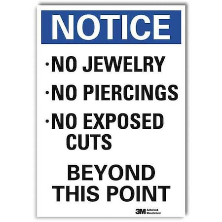 Notice, No Jewelry No Piercings No Exposed Cuts Beyond This Point, 10 x 7, Sheeting, U5-1382-RD_7X10 MPN:U5-1382-RD_7X10
