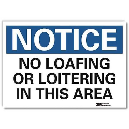 Notice, No Loafing or Loitering In This Area, 10 in x 14 in, Reflective Sheeting, U5-1384-RD_14X10 MPN:U5-1384-RD_14X10