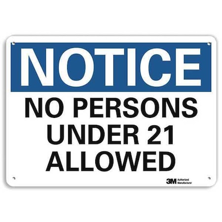 Notice Sign, 7 in H, 10 in W, Plastic, Vertical Rectangle, English, U5-1394-NP_10X7 MPN:U5-1394-NP_10X7