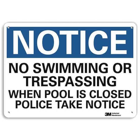 No Swimming or Trespassing When Pool Is Closed., 10 in x 14 in, Aluminum, U5-1417-NA_14x10 MPN:U5-1417-NA_14x10