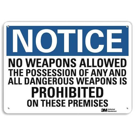 Notice Sign, 7 in H, 10 in W, Aluminum, Vertical Rectangle, English, U5-1423-RA_10X7 MPN:U5-1423-RA_10X7