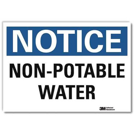 Notice, Non-Potable Water, 10 in x 14 in, Reflective Sheeting, U5-1425-RD_14X10 MPN:U5-1425-RD_14X10