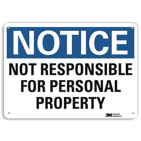 Notice Sign, 10 in H, 14 in W, Aluminum, Horizontal Rectangle, English, U5-1432-NA_14x10 MPN:U5-1432-NA_14x10