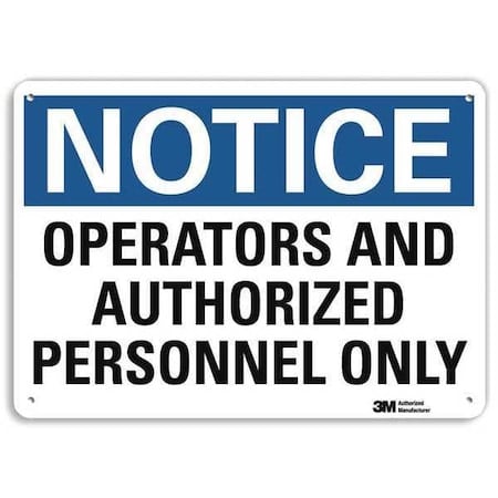 Notice Sign, 10 in H, 14 in W, Aluminum, Horizontal Rectangle, English, U5-1437-NA_14x10 MPN:U5-1437-NA_14x10