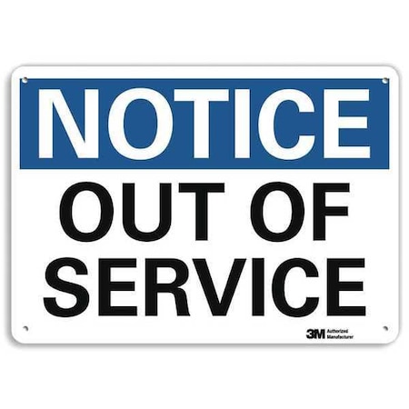 Notice, Out Of Service, 7 in x 10 in, Vertical Rectangle, Plastic, U5-1438-NP_10X7 MPN:U5-1438-NP_10X7
