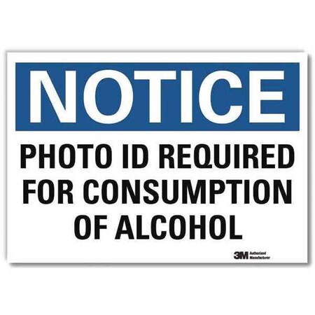 Notice Sign, 5 in H, 7 in W, Reflective Sheeting, Horizontal Rectangle, English, U5-1446-RD_7X5 MPN:U5-1446-RD_7X5