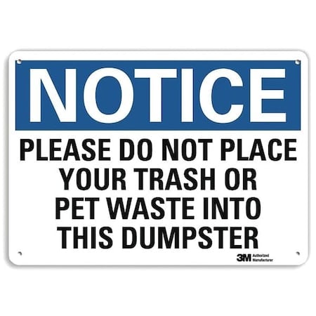 Please Do Not Place Your Trash or Pet Waste Into This Dumpster, 7 x 10, Aluminum, U5-1449-NA_10x7 MPN:U5-1449-NA_10x7