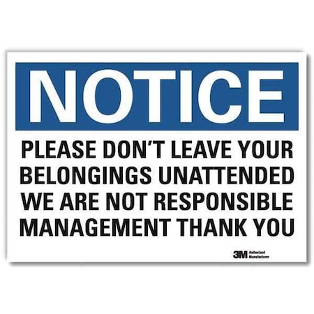 Notice Sign, 5 in H, 7 in W, Reflective Sheeting, Horizontal Rectangle, English, U5-1450-RD_7X5 MPN:U5-1450-RD_7X5
