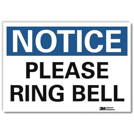 Notice, Please Ring Bell, 10 in x 14 in, Horizontal Rectangle, Reflective Sheeting, U5-1454-RD_14X10 MPN:U5-1454-RD_14X10