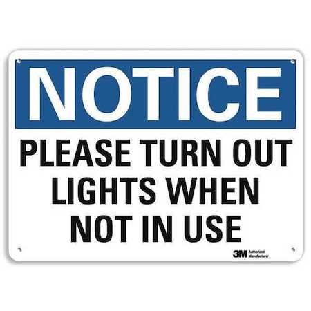 Notice, Please Turn Out Lights When Not In Use, 7 in x 10 in, Plastic, U5-1455-NP_10X7 MPN:U5-1455-NP_10X7