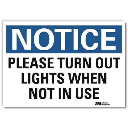 Notice, Please Turn Out Lights When Not In Use, 5 in x 7 in, Reflective Sheeting, U5-1455-RD_7X5 MPN:U5-1455-RD_7X5