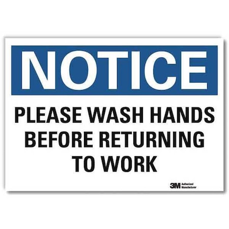 Please Wash Hands Before Returning to Work, 10 in x 14 in, Reflective Sheeting, U5-1456-RD_14X10 MPN:U5-1456-RD_14X10