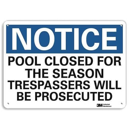 Pool Closed for The Season Trespassers Will Be Prosecuted, 10 in x 14 in, Aluminum, U5-1459-NA_14x10 MPN:U5-1459-NA_14x10