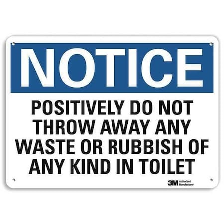Positively Do Not Throw Away Any Waste or Rubbish.In Toilet, 7 x 10, Aluminum, U5-1464-NA_10x7 MPN:U5-1464-NA_10x7