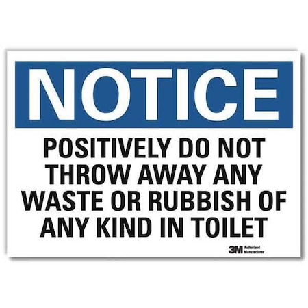 Positively Do Not Throw Away Any Waste or Rubbish.In Toilet, 5 x 7, Sheeting, U5-1464-RD_7X5 MPN:U5-1464-RD_7X5