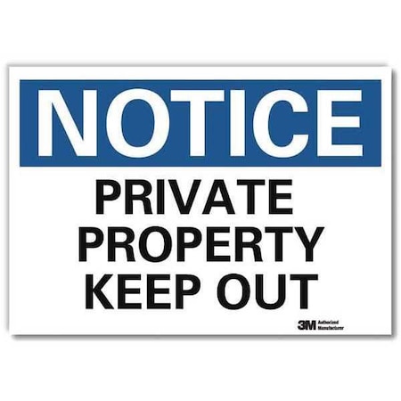 Notice Sign, 10 in H, 14 in W, Reflective Sheeting, Horizontal Rectangle, English, U5-1468-RD_14X10 MPN:U5-1468-RD_14X10