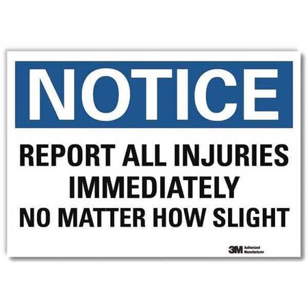 Notice Sign, 10 in H, 14 in W, Reflective Sheeting, English, U5-1481-RD_14X10 MPN:U5-1481-RD_14X10
