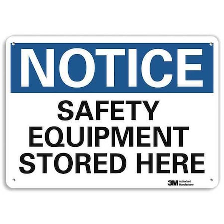 Notice, Safety Equipment Stored Here, 7 in x 10 in, Vertical Rectangle, Plastic, U5-1491-NP_10X7 MPN:U5-1491-NP_10X7