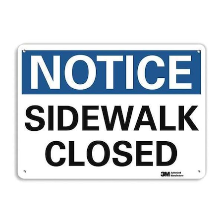 Notice Sign, 7 in H, 10 in W, Aluminum, Vertical Rectangle, English, U5-1515-NA_10x7 MPN:U5-1515-NA_10x7