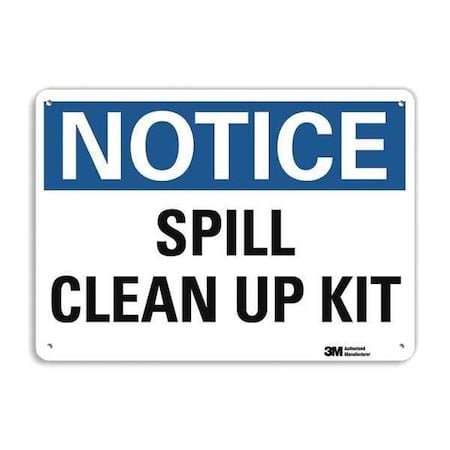 Notice, Spill Clean Up Kit, 7 in x 10 in, Vertical Rectangle, Aluminum, U5-1527-NA_10x7 MPN:U5-1527-NA_10x7