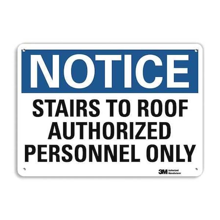 Notice Sign, 7 in H, 10 in W, Plastic, Vertical Rectangle, English, U5-1528-NP_10X7 MPN:U5-1528-NP_10X7