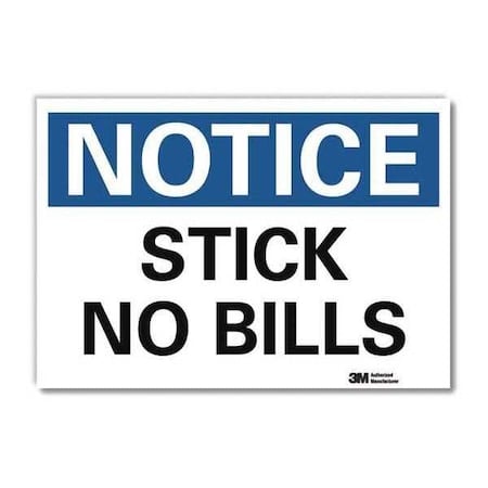 Notice Sign, 7 in H, 10 in W, Reflective Sheeting, Vertical Rectangle, English, U5-1530-RD_10X7 MPN:U5-1530-RD_10X7